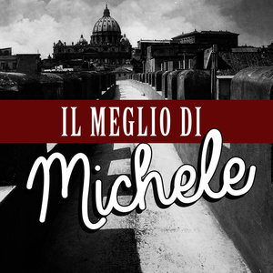 อัลบัม Il Meglio di Michele ศิลปิน Michele