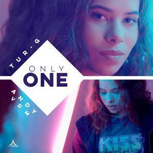 ดาวน์โหลดและฟังเพลง Only One พร้อมเนื้อเพลงจาก Tur-G