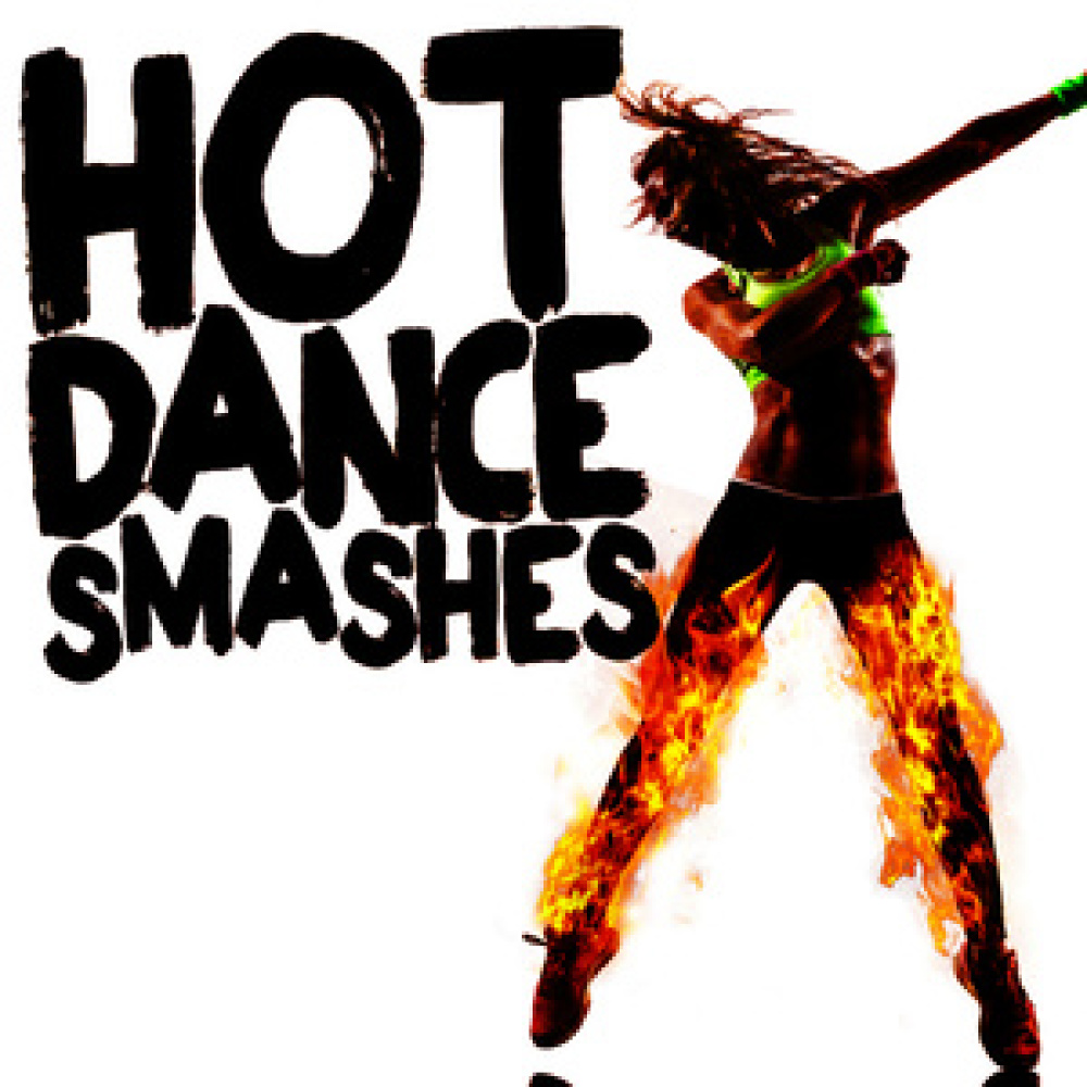 Hot Dance Smashes