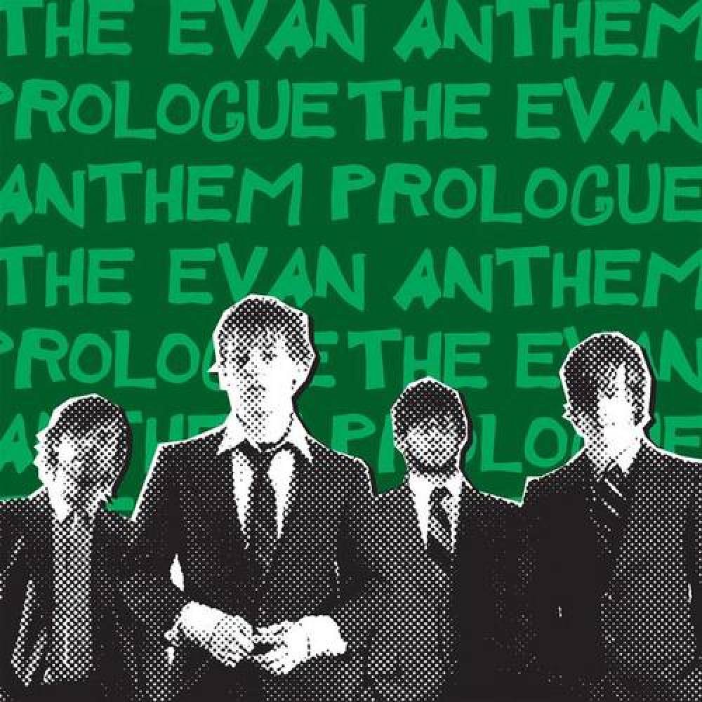 The Evan Anthem
