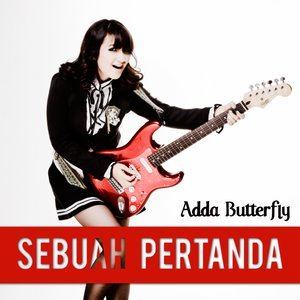 Listen to Sebuah Pertanda song with lyrics from Adda Butterfly