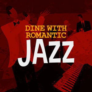 อัลบัม Dine with Romantic Jazz ศิลปิน Dine with Jazz