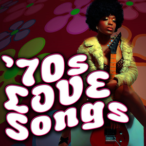 70s Love Songs的專輯'70s Love Songs