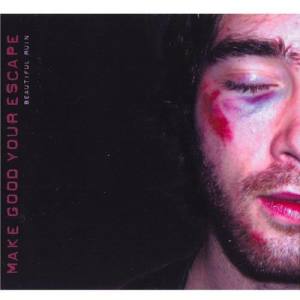 Make Good Your Escape ดาวน์โหลดและฟังเพลงฮิตจาก Make Good Your Escape