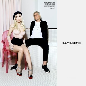收聽Le Youth的Clap Your Hands (feat. Ava Max)歌詞歌曲