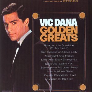 Vic Dana ดาวน์โหลดและฟังเพลงฮิตจาก Vic Dana