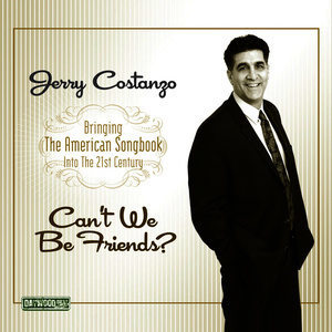 收聽Jerry Costanzo的Can't We Be Friends?歌詞歌曲