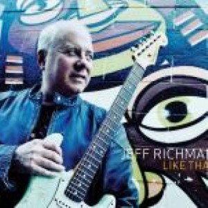 Jeff Richman ดาวน์โหลดและฟังเพลงฮิตจาก Jeff Richman