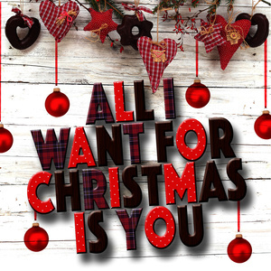 收聽All I Want for Christmas Is You的All I Want for Christmas Is You歌詞歌曲