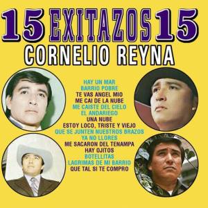Cornelio Reyna ดาวน์โหลดและฟังเพลงฮิตจาก Cornelio Reyna