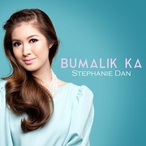 Stephanie Dan的專輯Bumalik Ka