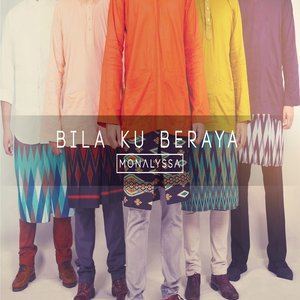 Listen to Bila Ku Beraya song with lyrics from Monalyssa