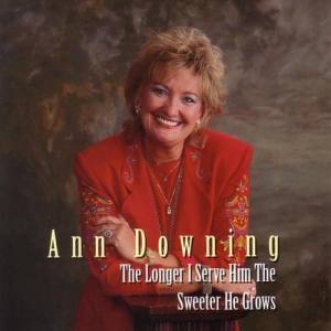 Ann Downing ดาวน์โหลดและฟังเพลงฮิตจาก Ann Downing