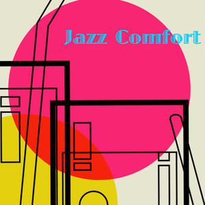 Jazz Comfort的專輯Jazz Comfort - EP