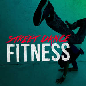 Dance Fitness的專輯Street Dance Fitness