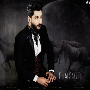 Bilal Saeed ดาวน์โหลดและฟังเพลงฮิตจาก Bilal Saeed