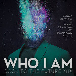 Benny Benassi的專輯Who I Am (Back To The Future Mix)
