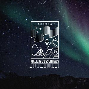 Dengarkan lagu Aurora nyanyian Maliq & D'essentials dengan lirik