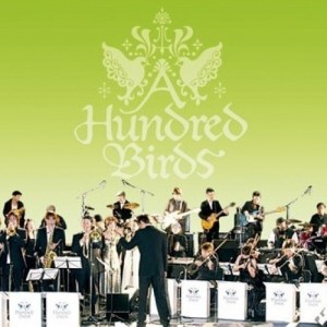 A Hundred Birds ดาวน์โหลดและฟังเพลงฮิตจาก A Hundred Birds