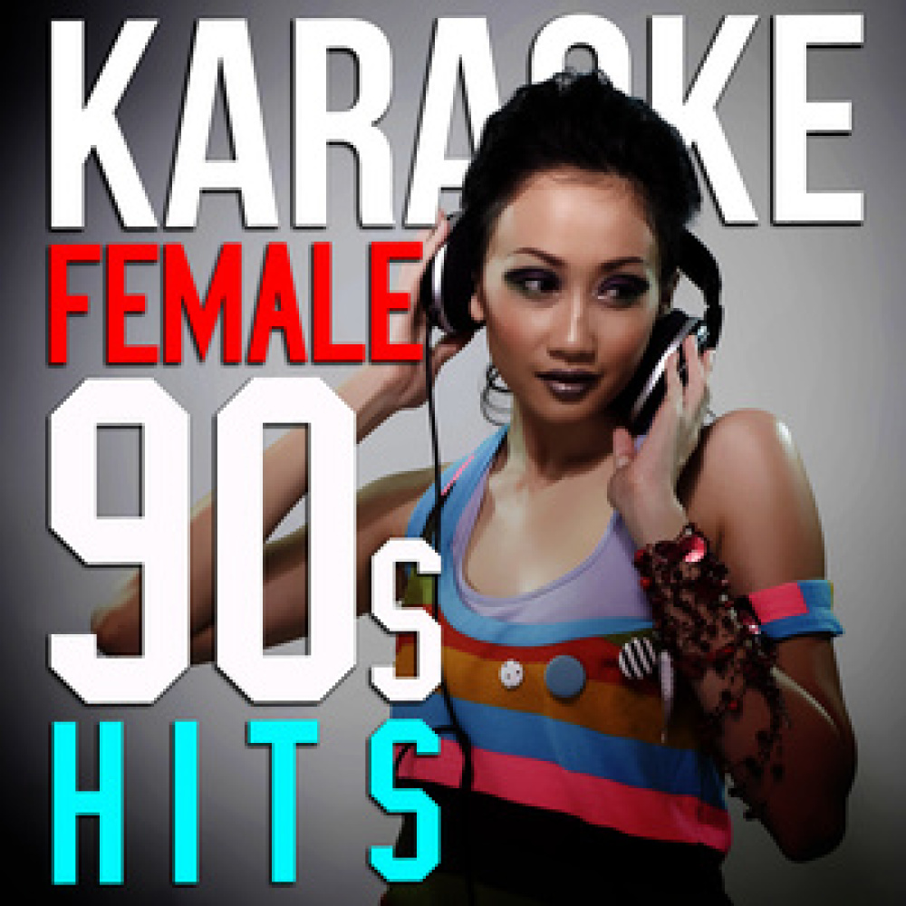 Karaoke - Female 90s Hits