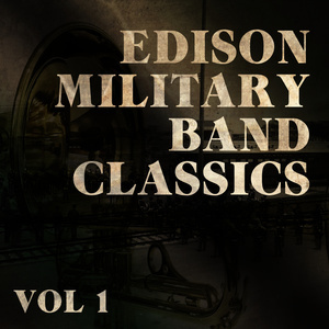 ดาวน์โหลดและฟังเพลง Semper Fidelis March พร้อมเนื้อเพลงจาก Edison Military Band