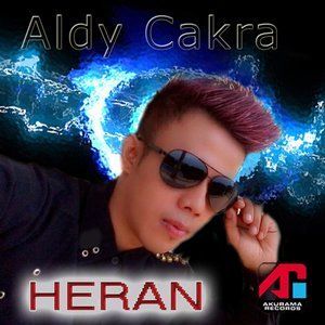 Dengarkan lagu Heran nyanyian Aldy Cakra dengan lirik