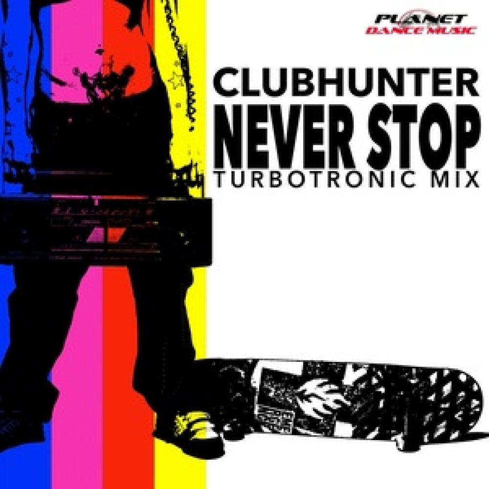 Never Stop (Turbotronic Radio Edit)