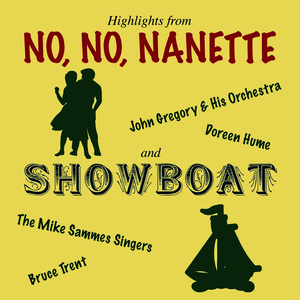 收聽John Gregory & His Orchestra的You Are Love (From "Showboat")歌詞歌曲