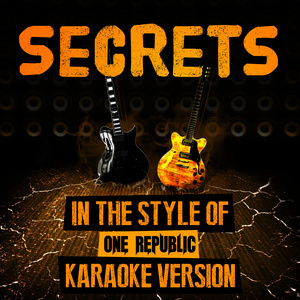 ดาวน์โหลดและฟังเพลง Secrets (In the Style of One Republic) [Karaoke Version] (Karaoke Version) พร้อมเนื้อเพลงจาก Ameritz Tracks Planet