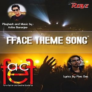 Dengarkan lagu Fface (Theme Song) nyanyian Aritra Banerjee dengan lirik