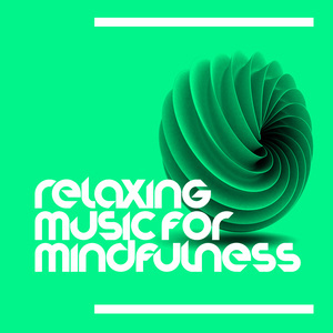 收聽Relaxing Music for the Mind的Cresting the Waves歌詞歌曲