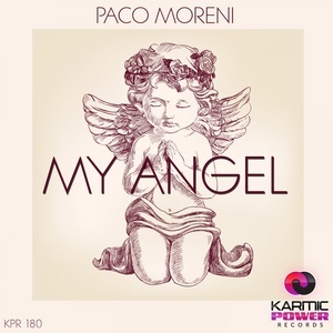 收聽Paco Moreni的My Angel (Radio Edit)歌詞歌曲