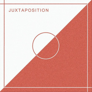 Juxtaposition ดาวน์โหลดและฟังเพลงฮิตจาก Juxtaposition