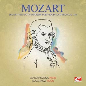 อัลบัม Mozart: Divertimento in D Major for Violin and Piano, K. 334 (Digitally Remastered) ศิลปิน Aladar Mozi
