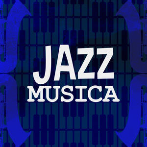 收聽Musica Jazz Club的Lounge Jazz歌詞歌曲