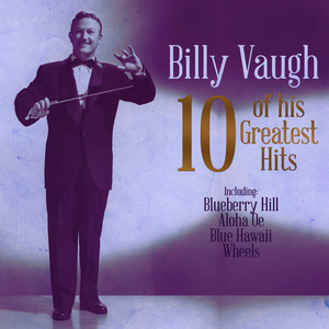 收聽Billy Vaughn的Wheels歌詞歌曲