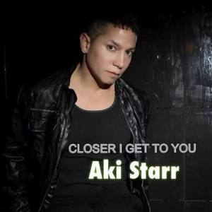 Aki Starr ดาวน์โหลดและฟังเพลงฮิตจาก Aki Starr