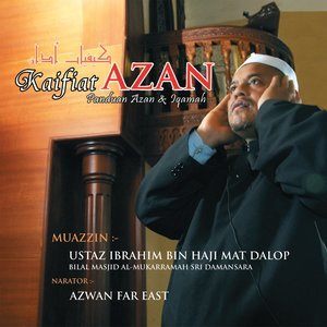 Dengarkan Tujuan-Tujuan Azan lagu dari Azwan Fareast dengan lirik