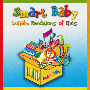 Smart Baby的專輯Lullaby Renditions of Elvis