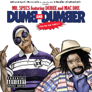 Mr. Specs的專輯Dumb and Dumber