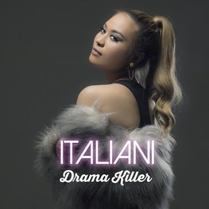 收聽Italiani的Drama Killer歌詞歌曲