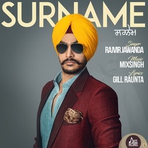 Dengarkan Surname lagu dari Rajvir Jawanda dengan lirik