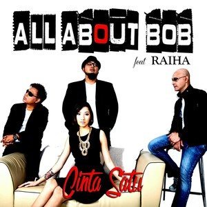 Dengarkan Cinta Satu (Full Version) lagu dari All About Bob dengan lirik