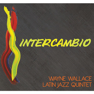 收聽Wayne Wallace Latin Jazz Quintet的Shutter Bug歌詞歌曲