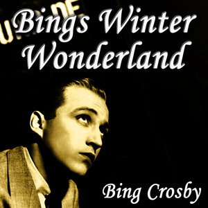 收聽Bing Crosby的Have Yourself a Merry Little Christmas歌詞歌曲