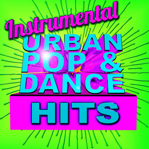 Club Stylers的專輯Instrumental Urban Pop & Dance Hits