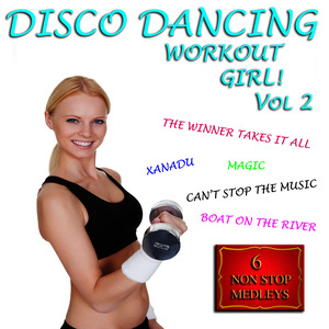 The Workout Rockers的專輯Disco Dancing Workout Girl, Vol. 2