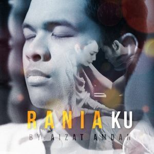 收聽Aizat Amdan的Raniaku歌詞歌曲