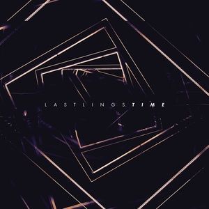 ดาวน์โหลดและฟังเพลง Time พร้อมเนื้อเพลงจาก Lastlings