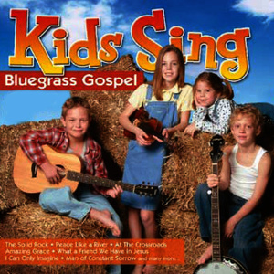 Various Artists的專輯Kids Sing Bluegrass Gospel